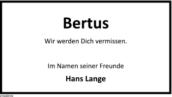 Traueranzeige von Bertus  von Deister- und Weserzeitung