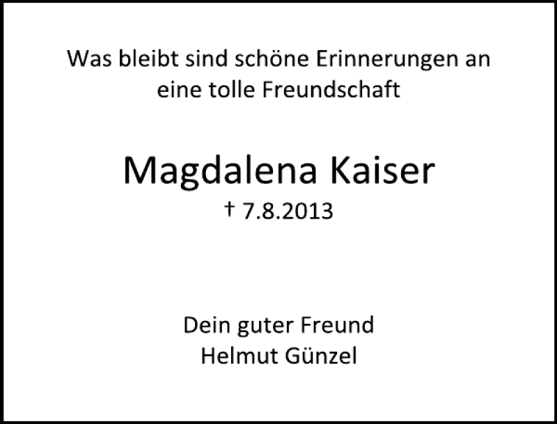  Traueranzeige für Magdalena Kaiser vom 10.08.2013 aus Deister- und Weserzeitung