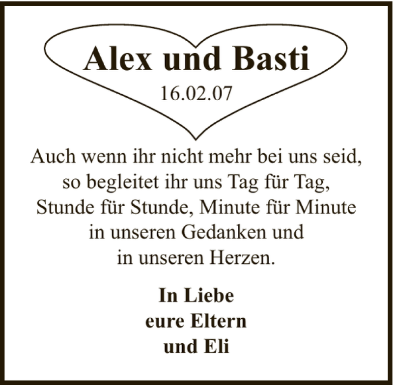  Traueranzeige für Alex und Basti vom 16.02.2017 aus Deister- und Weserzeitung
